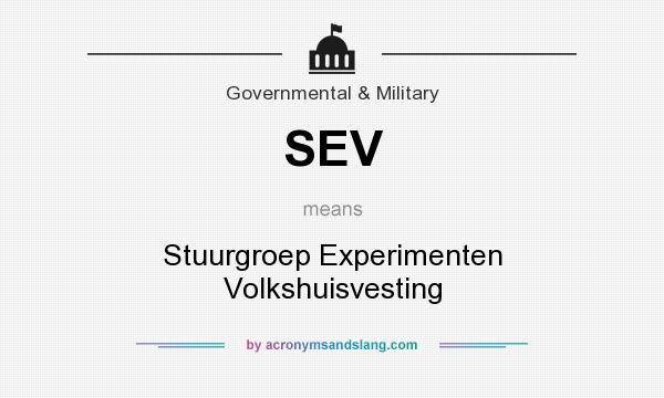 What does SEV mean? It stands for Stuurgroep Experimenten Volkshuisvesting