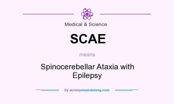 What does SCAE mean? It stands for Spinocerebellar Ataxia with Epilepsy