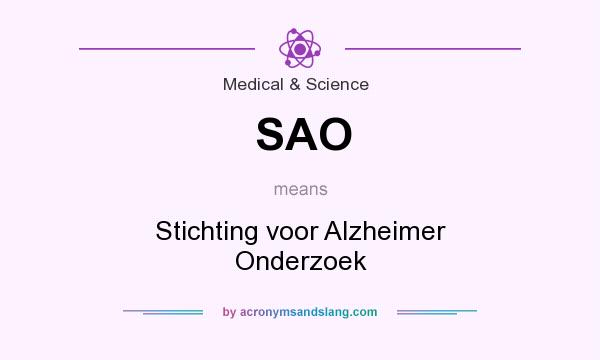 What does SAO mean? It stands for Stichting voor Alzheimer Onderzoek