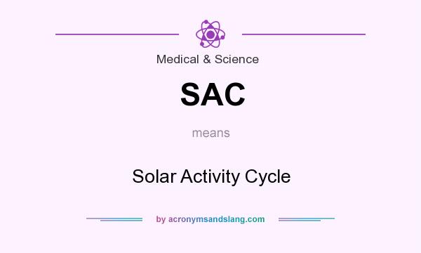 What does SAC mean? It stands for Solar Activity Cycle