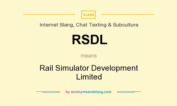 What does RSDL mean? It stands for Rail Simulator Development Limited
