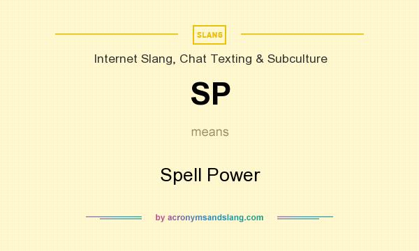 What does SP mean? It stands for Spell Power