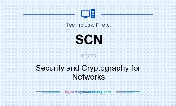 What does SCN mean? It stands for Security and Cryptography for Networks