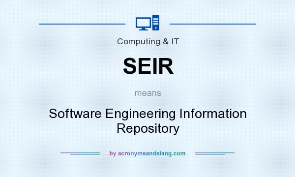 What does SEIR mean? It stands for Software Engineering Information Repository