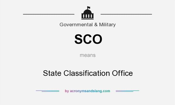 What does SCO mean? It stands for State Classification Office