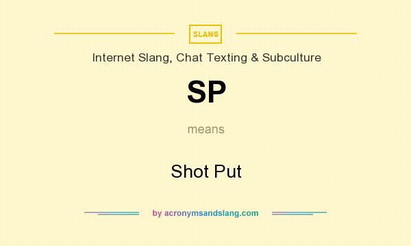 What does SP mean? It stands for Shot Put