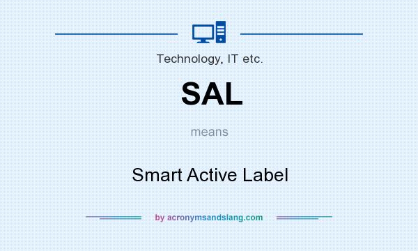 What does SAL mean? It stands for Smart Active Label