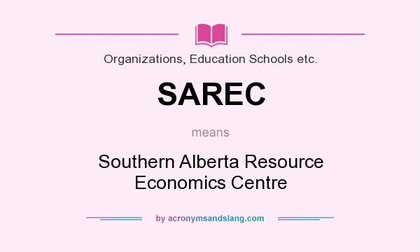 What does SAREC mean? It stands for Southern Alberta Resource Economics Centre