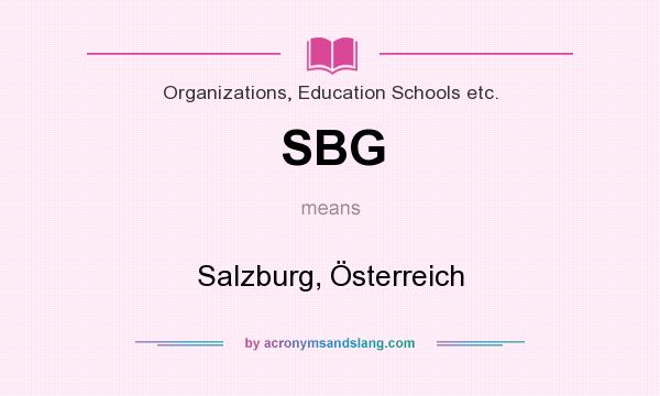 What does SBG mean? It stands for Salzburg, Österreich