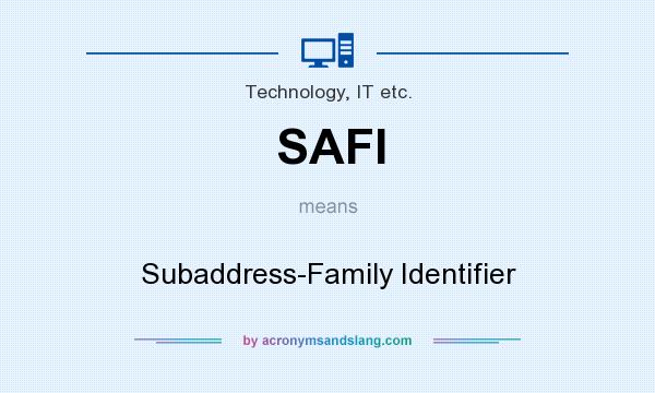 What does SAFI mean? It stands for Subaddress-Family Identifier