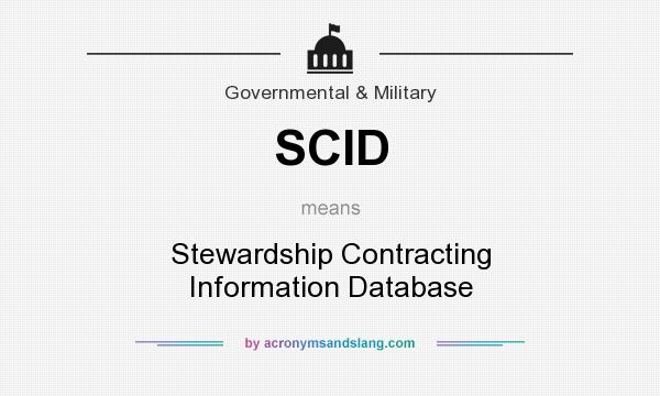 What does SCID mean? It stands for Stewardship Contracting Information Database