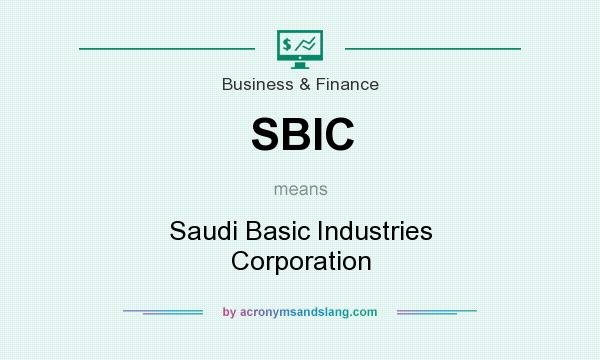 What does SBIC mean? It stands for Saudi Basic Industries Corporation