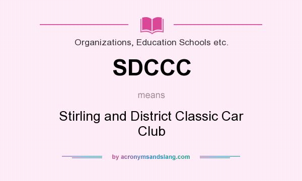 What does SDCCC mean? It stands for Stirling and District Classic Car Club