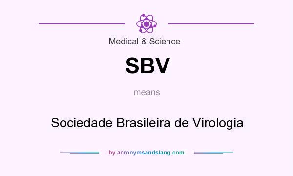 What does SBV mean? It stands for Sociedade Brasileira de Virologia