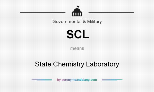 What does SCL mean? It stands for State Chemistry Laboratory