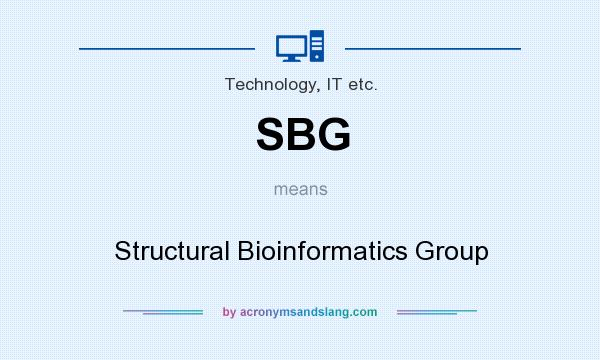What does SBG mean? It stands for Structural Bioinformatics Group