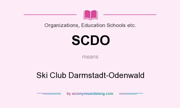 What does SCDO mean? It stands for Ski Club Darmstadt-Odenwald