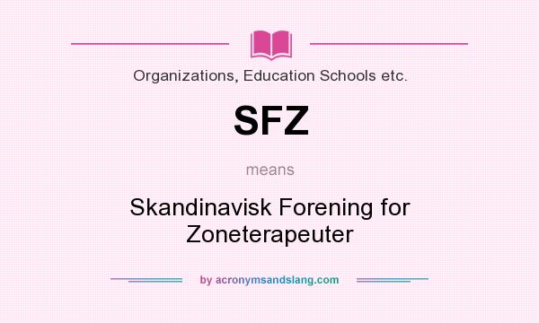What does SFZ mean? It stands for Skandinavisk Forening for Zoneterapeuter