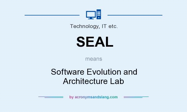 What does SEAL mean? It stands for Software Evolution and Architecture Lab