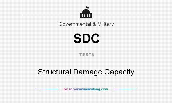 What does SDC mean? It stands for Structural Damage Capacity