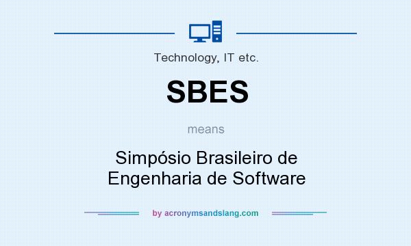 What does SBES mean? It stands for Simpósio Brasileiro de Engenharia de Software