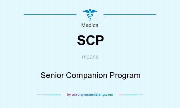 What does SCP mean? It stands for Senior Companion Program