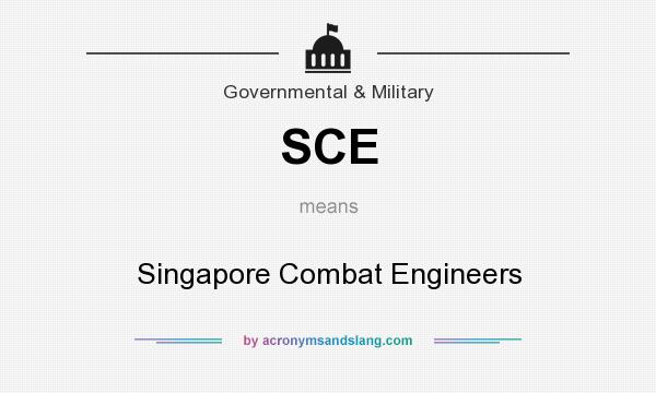 What does SCE mean? It stands for Singapore Combat Engineers
