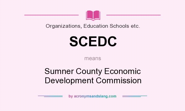 What does SCEDC mean? It stands for Sumner County Economic Development Commission