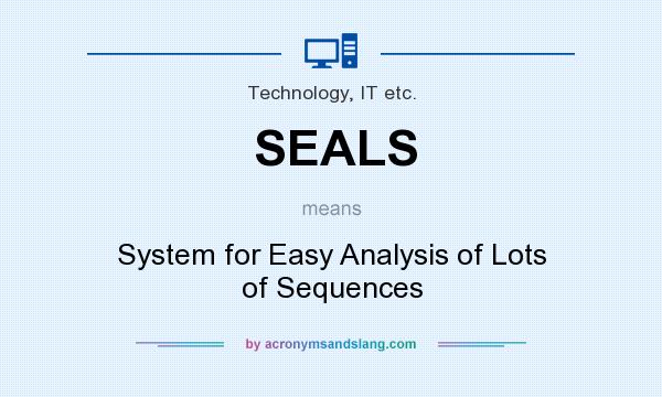 What does SEALS mean? It stands for System for Easy Analysis of Lots of Sequences