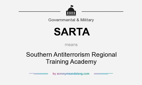 What does SARTA mean? It stands for Southern Antiterrorism Regional Training Academy