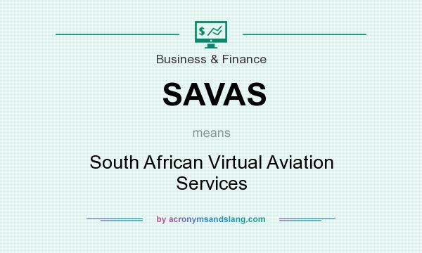 What does SAVAS mean? It stands for South African Virtual Aviation Services