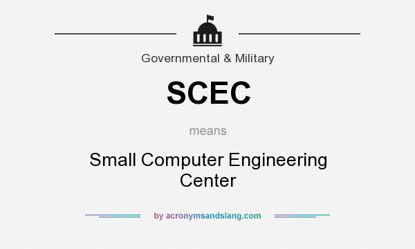What does SCEC mean? It stands for Small Computer Engineering Center