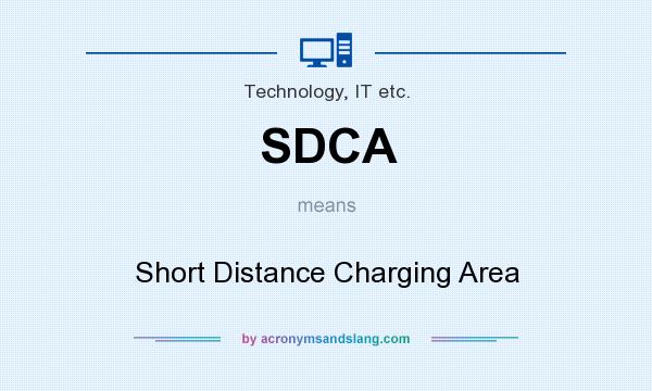 What does SDCA mean? It stands for Short Distance Charging Area