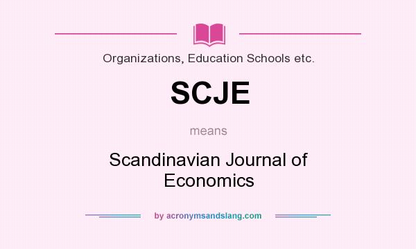 What does SCJE mean? It stands for Scandinavian Journal of Economics