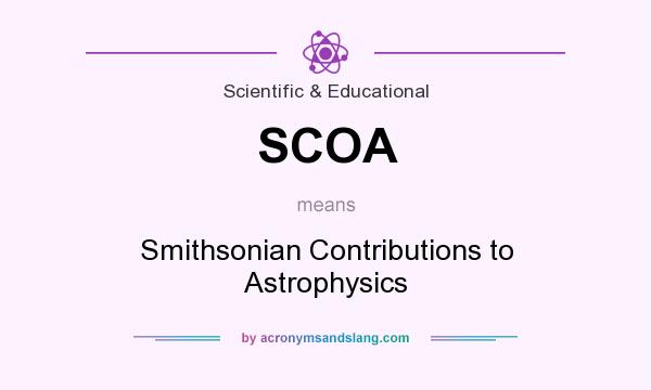 What does SCOA mean? It stands for Smithsonian Contributions to Astrophysics