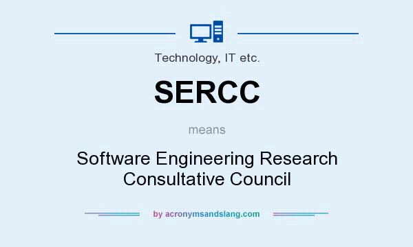 What does SERCC mean? It stands for Software Engineering Research Consultative Council
