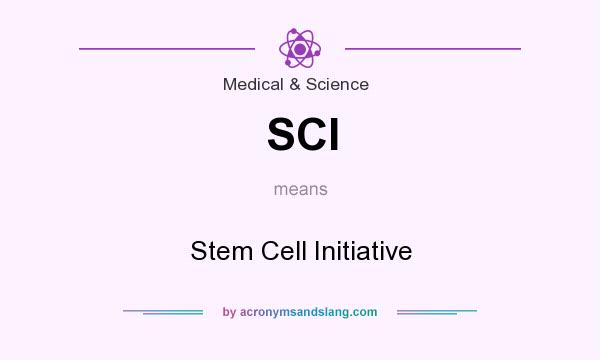 What does SCI mean? It stands for Stem Cell Initiative