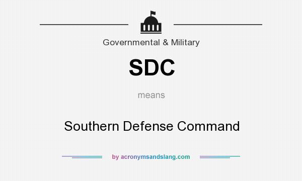 What does SDC mean? It stands for Southern Defense Command