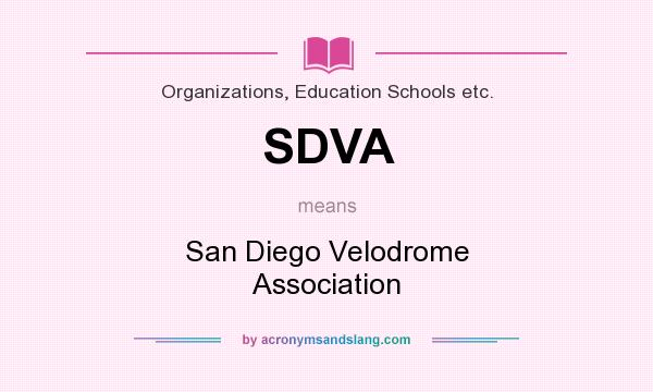 What does SDVA mean? It stands for San Diego Velodrome Association
