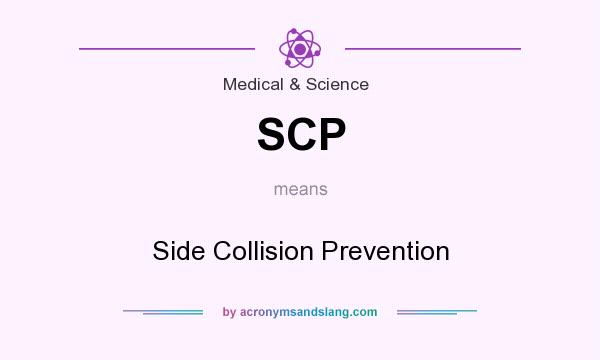 What does SCP mean? It stands for Side Collision Prevention