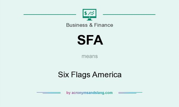 What does SFA mean? It stands for Six Flags America