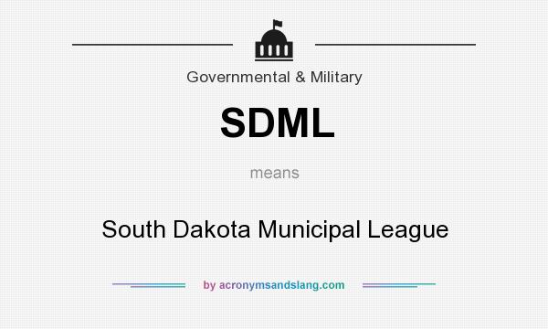 What does SDML mean? It stands for South Dakota Municipal League