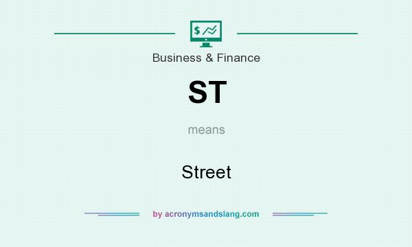 What does ST mean? It stands for Street