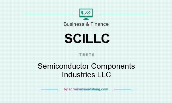 What does SCILLC mean? It stands for Semiconductor Components Industries LLC