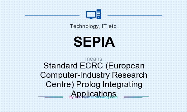 What does SEPIA mean? It stands for Standard ECRC (European Computer-Industry Research Centre) Prolog Integrating Applications