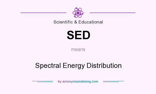 What does SED mean? It stands for Spectral Energy Distribution