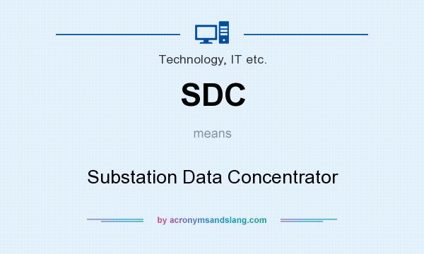 What does SDC mean? It stands for Substation Data Concentrator