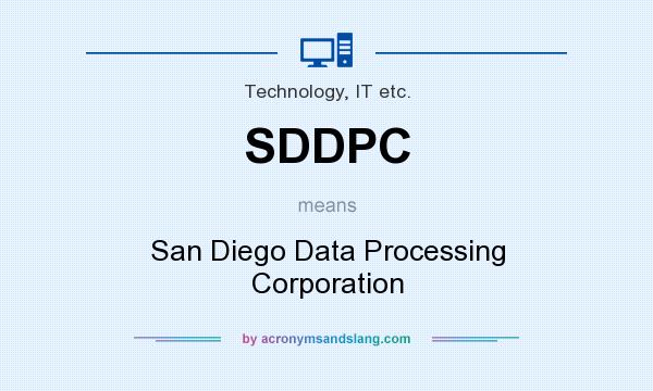 What does SDDPC mean? It stands for San Diego Data Processing Corporation