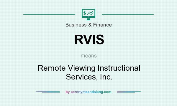 What does RVIS mean? It stands for Remote Viewing Instructional Services, Inc.