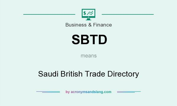 What does SBTD mean? It stands for Saudi British Trade Directory